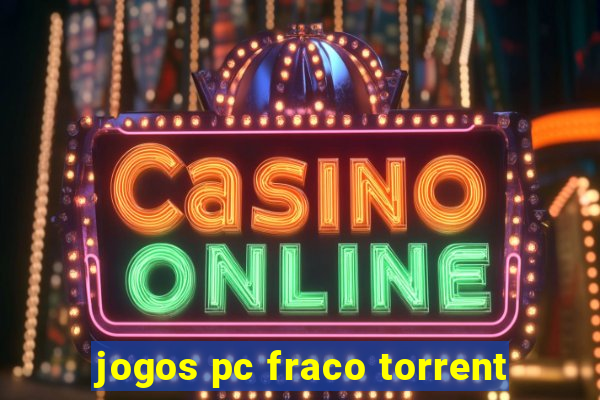 jogos pc fraco torrent